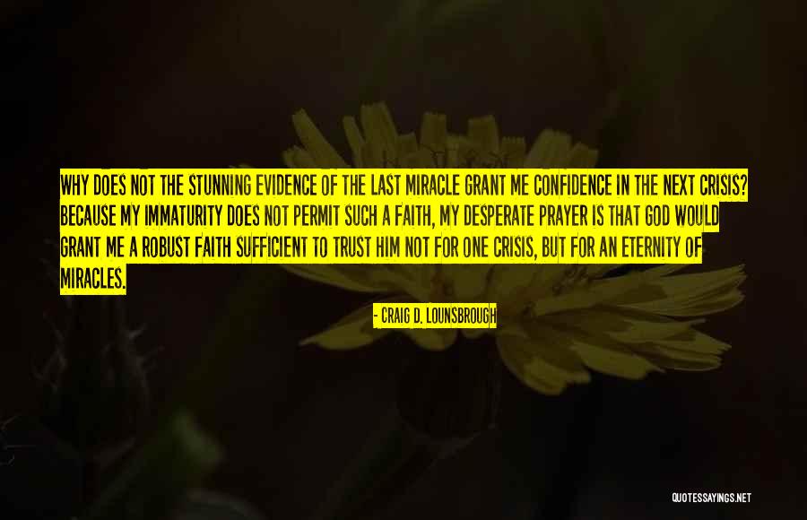 Kollmer Outdoor Quotes By Craig D. Lounsbrough