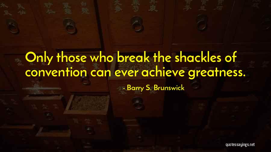 Kolmart Quotes By Barry S. Brunswick Kolmart Quotes By Barry S. Brunswick