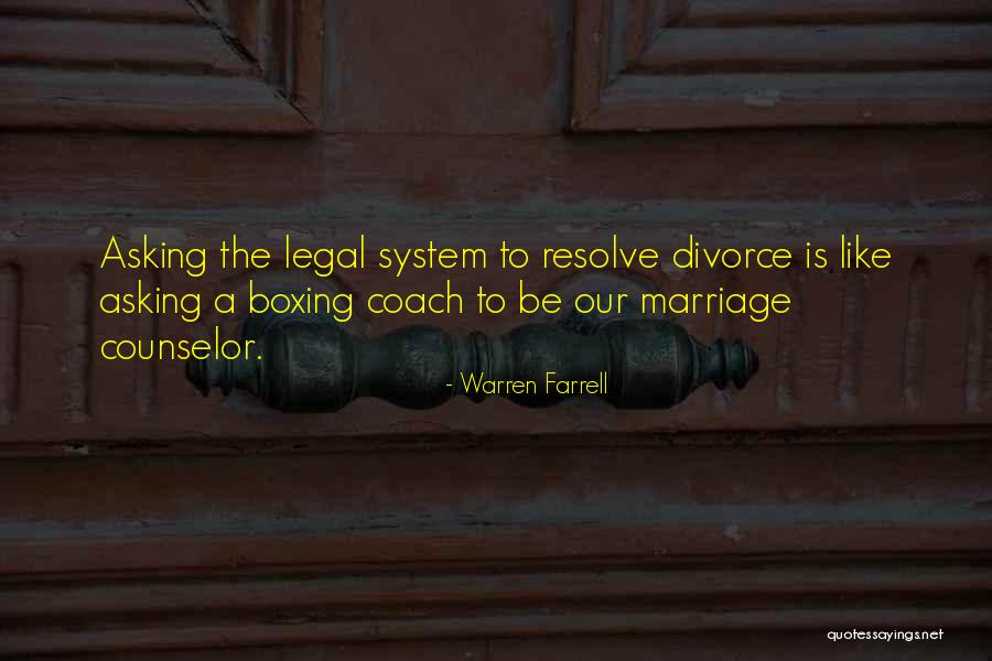 Kolodinksi Quotes By Warren Farrell Kolodinksi Quotes By Warren Farrell