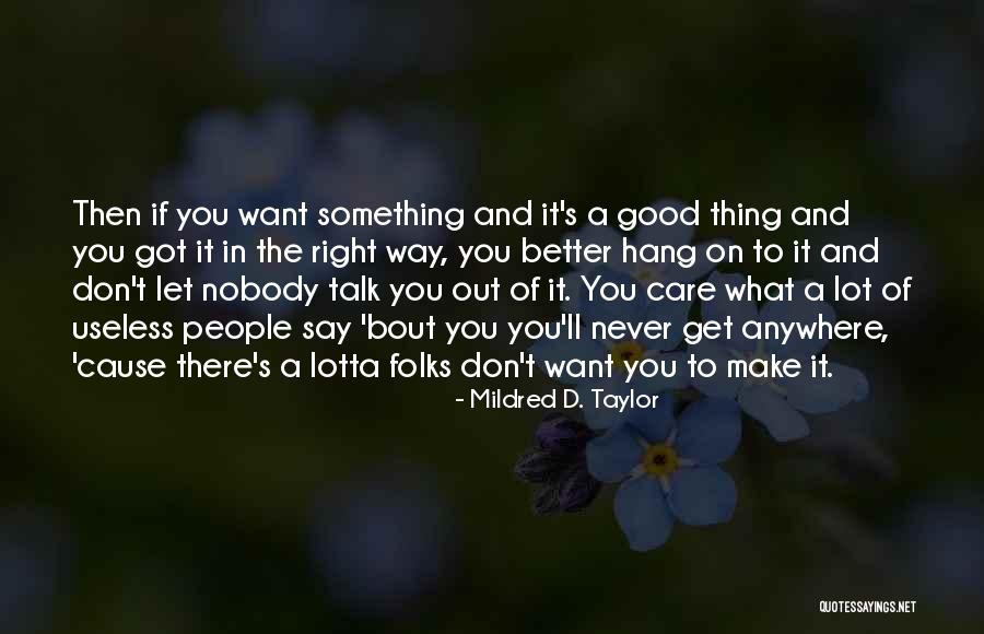 Kolodko Szobrok Quotes By Mildred D. Taylor Kolodko Szobrok Quotes By Mildred D. Taylor