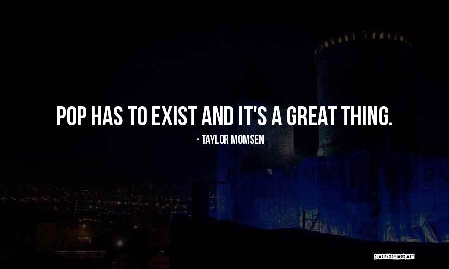 Kolodny Brothers Quotes By Taylor Momsen Kolodny Brothers Quotes By Taylor Momsen