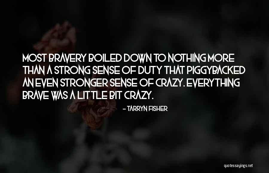 Kolodny Norwood Quotes By Tarryn Fisher Kolodny Norwood Quotes By Tarryn Fisher