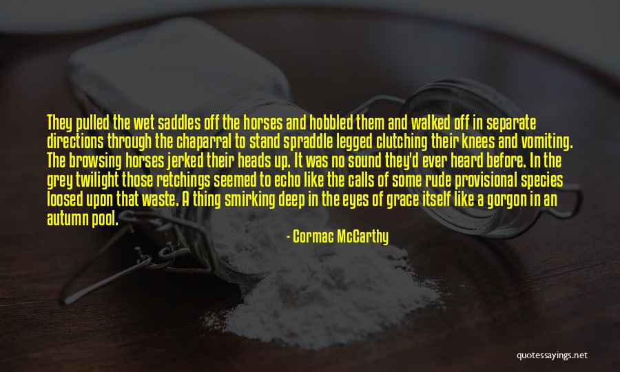 Kolody Turlock Quotes By Cormac McCarthy Kolody Turlock Quotes By Cormac McCarthy