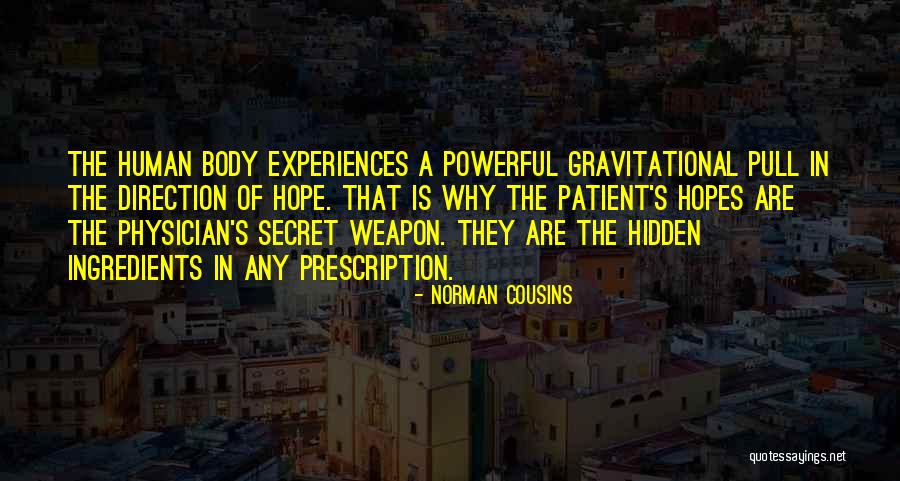 Kolody Turlock Quotes By Norman Cousins Kolody Turlock Quotes By Norman Cousins