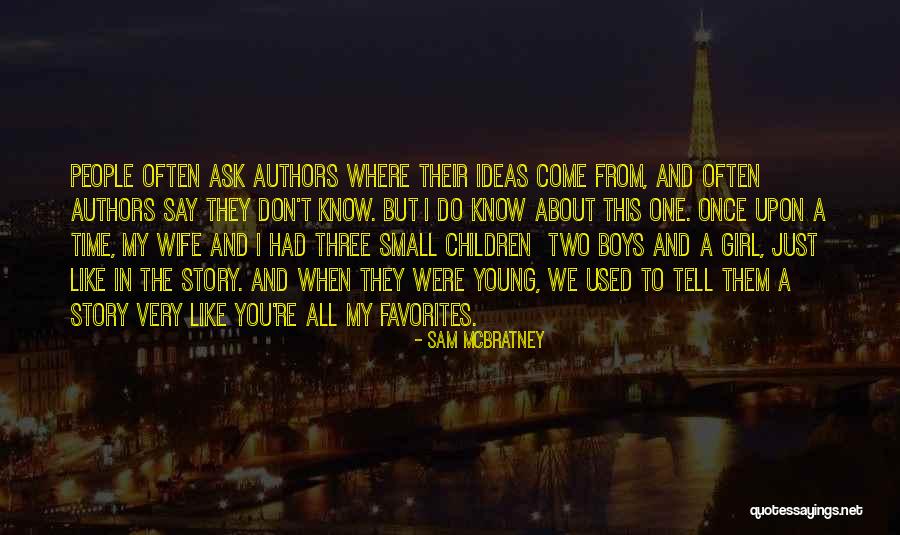 Kolosionek Quotes By Sam McBratney Kolosionek Quotes By Sam McBratney