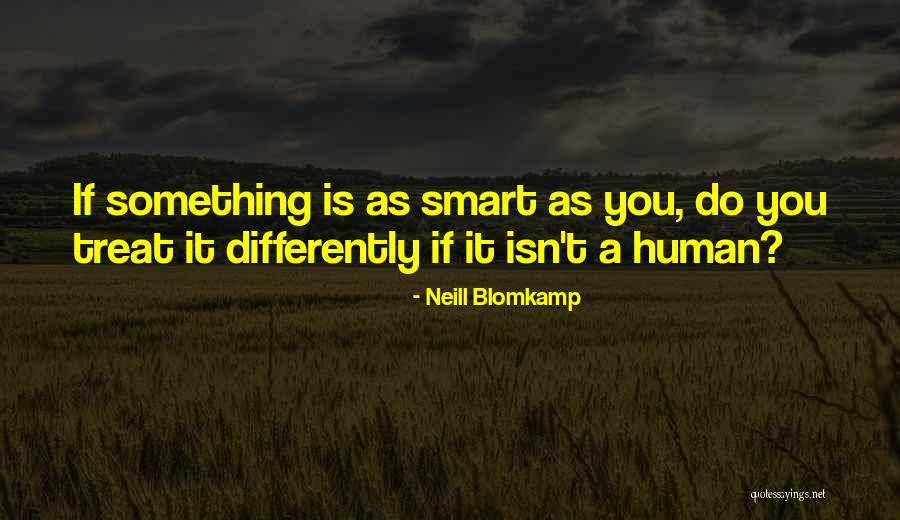 Koloskis Quotes By Neill Blomkamp Koloskis Quotes By Neill Blomkamp