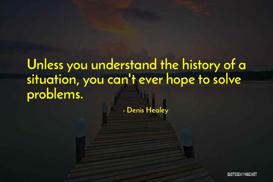 Koloss Guitars Quotes By Denis Healey Koloss Guitars Quotes By Denis Healey