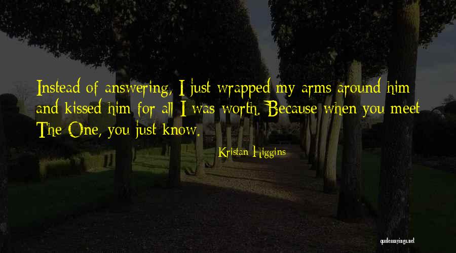 Kolosso Quotes By Kristan Higgins Kolosso Quotes By Kristan Higgins