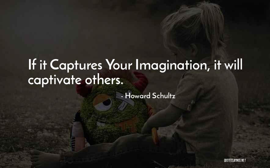 Kolowratia Quotes By Howard Schultz Kolowratia Quotes By Howard Schultz