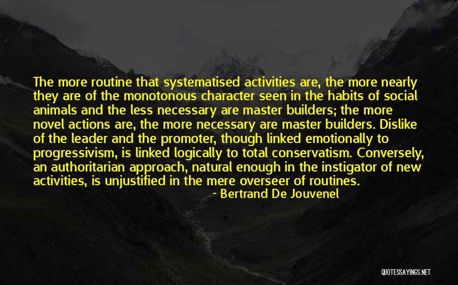 Kolozsvari Kaposzta Quotes By Bertrand De Jouvenel Kolozsvari Kaposzta Quotes By Bertrand De Jouvenel