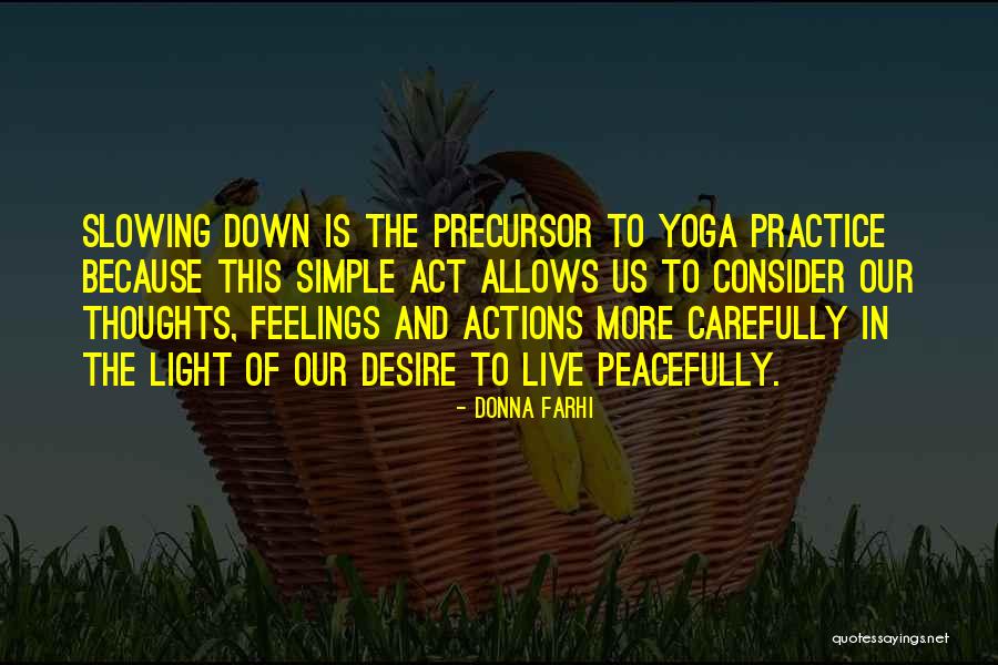 Koltsova Quotes By Donna Farhi Koltsova Quotes By Donna Farhi