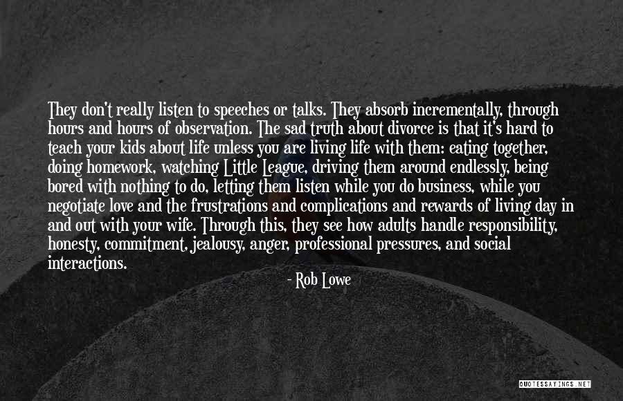Koltuk L Leri Quotes By Rob Lowe Koltuk L Leri Quotes By Rob Lowe