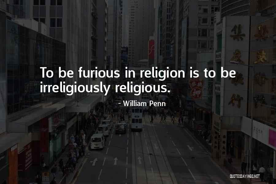 Koltun Lawyer Quotes By William Penn Koltun Lawyer Quotes By William Penn