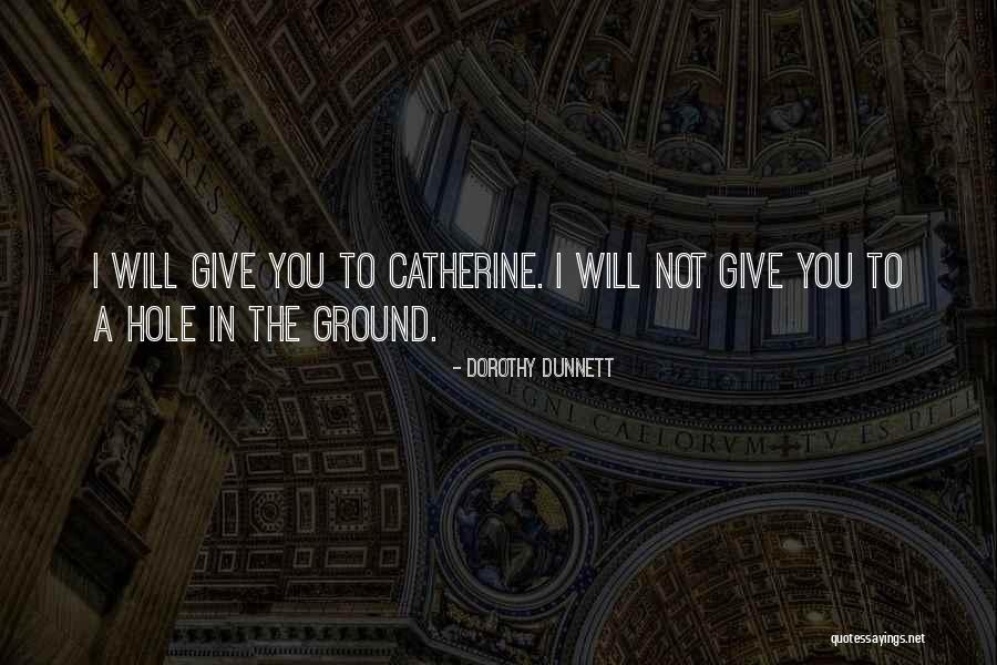 Kolungi Quotes By Dorothy Dunnett