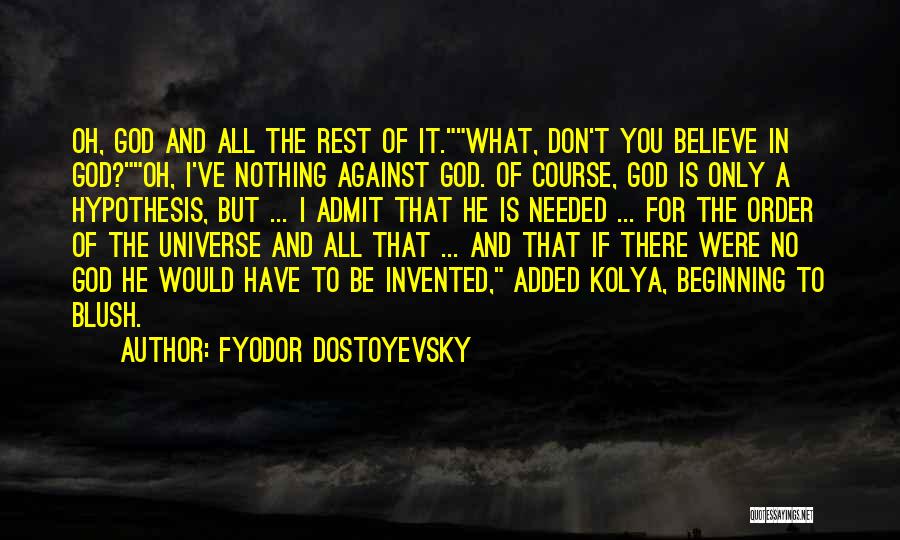 Kolya Quotes By Fyodor Dostoyevsky