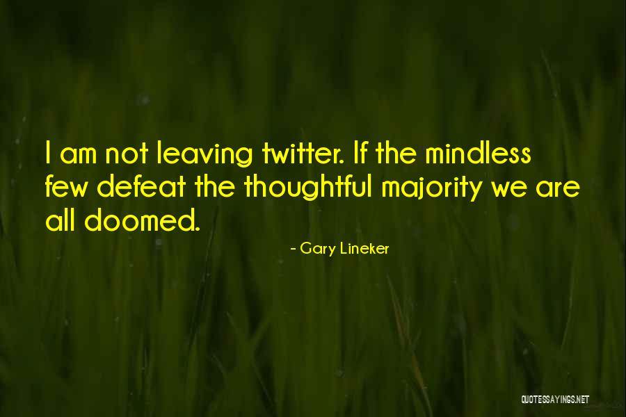 Kolyada Mikhail Quotes By Gary Lineker Kolyada Mikhail Quotes By Gary Lineker