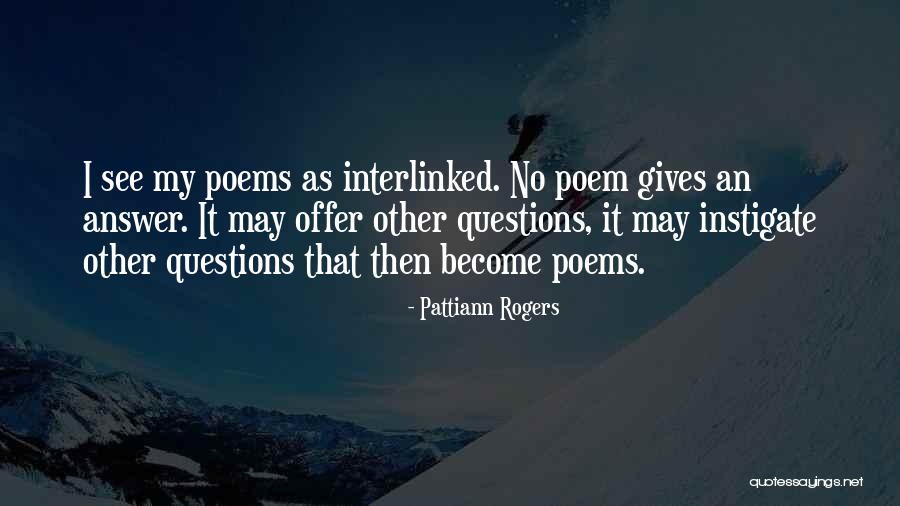 Kom Rka Grzyba Quotes By Pattiann Rogers Kom Rka Grzyba Quotes By Pattiann Rogers