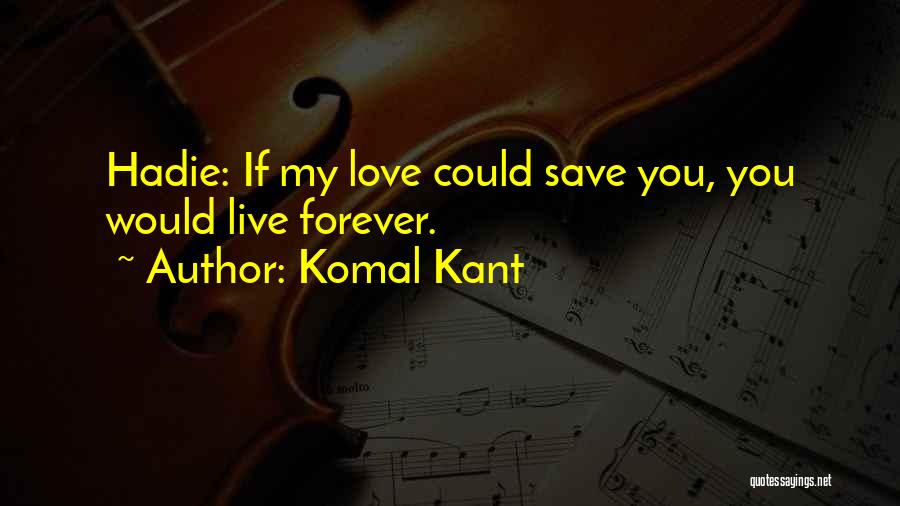 Komal Kant Quotes 1315587