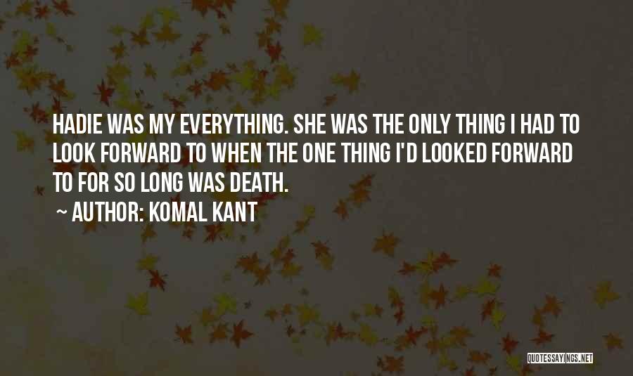 Komal Kant Quotes 1642246