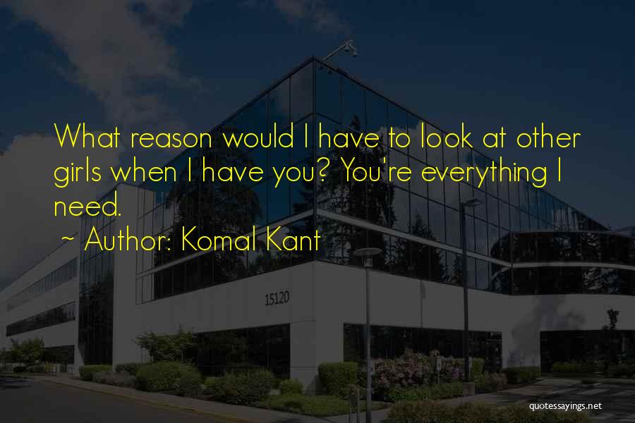Komal Kant Quotes 296069