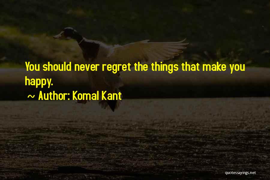 Komal Quotes By Komal Kant