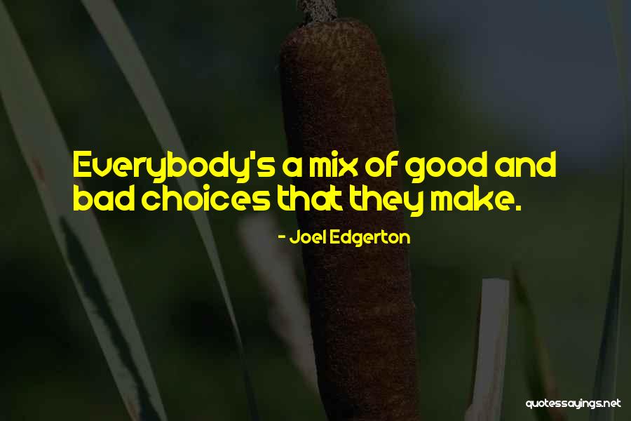 Komandiruotes Quotes By Joel Edgerton Komandiruotes Quotes By Joel Edgerton