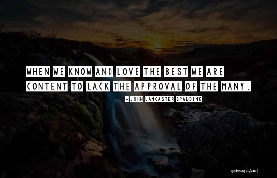 Komandosi Quotes By John Lancaster Spalding Komandosi Quotes By John Lancaster Spalding