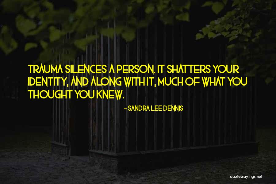 Komandosi Quotes By Sandra Lee Dennis Komandosi Quotes By Sandra Lee Dennis