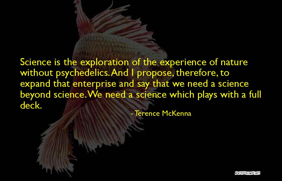 Komarova Seattle Quotes By Terence McKenna Komarova Seattle Quotes By Terence McKenna