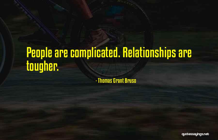 Komatsus Quotes By Thomas Grant Bruso Komatsus Quotes By Thomas Grant Bruso