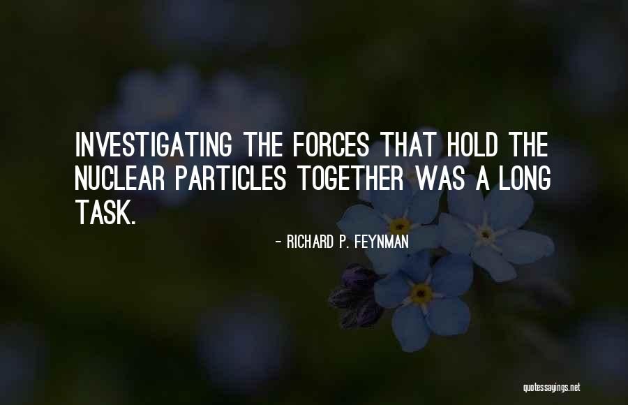 Kombou Knife Quotes By Richard P. Feynman Kombou Knife Quotes By Richard P. Feynman