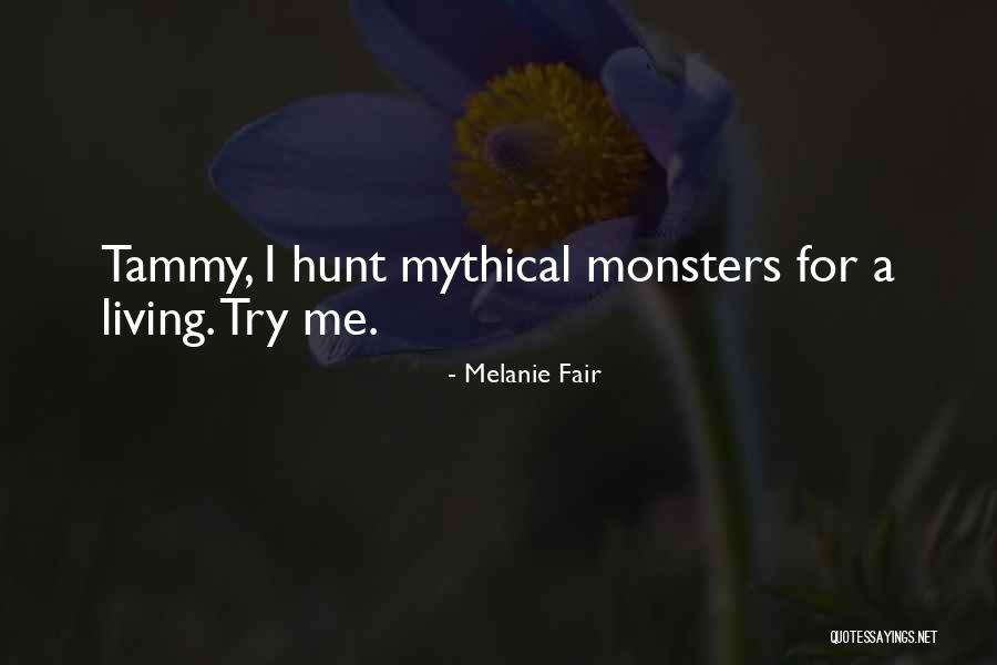 Komediebi Quotes By Melanie Fair Komediebi Quotes By Melanie Fair