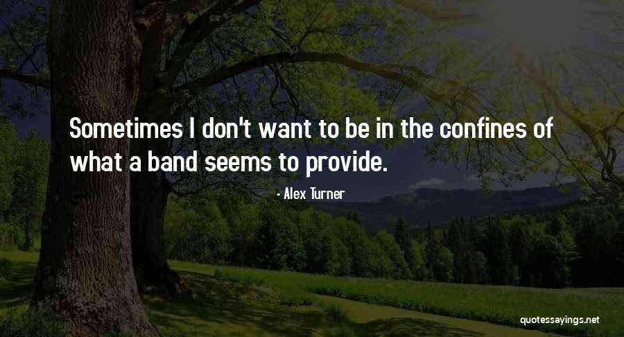 Kometa Quotes By Alex Turner Kometa Quotes By Alex Turner