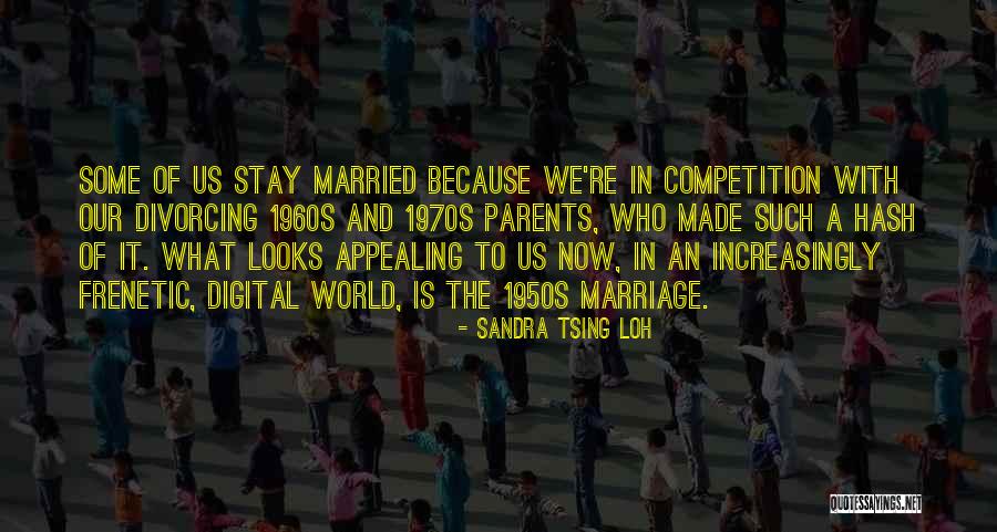 Kometenmelodie Quotes By Sandra Tsing Loh Kometenmelodie Quotes By Sandra Tsing Loh