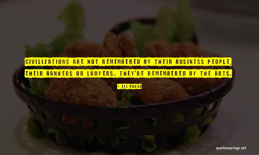 Kominarstvomxm Quotes By Eli Broad Kominarstvomxm Quotes By Eli Broad