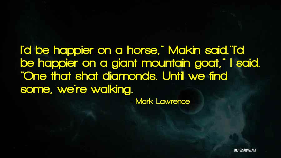Komisar Quotes By Mark Lawrence Komisar Quotes By Mark Lawrence