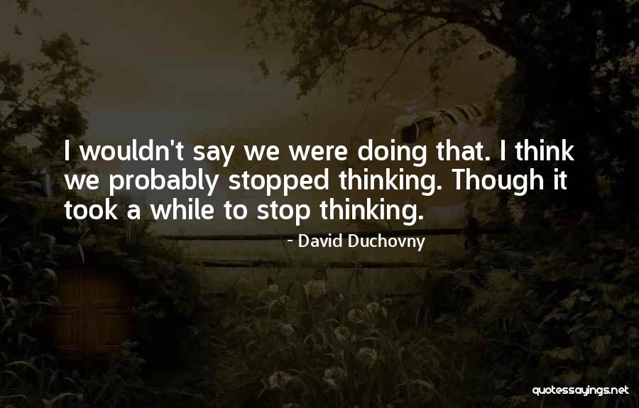 Komiyama Rei Quotes By David Duchovny Komiyama Rei Quotes By David Duchovny