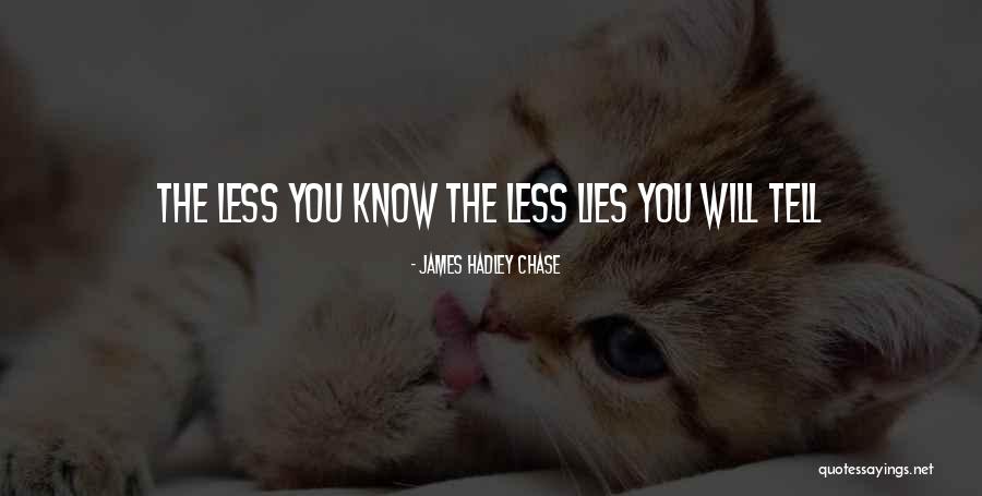Komme Quotes By James Hadley Chase Komme Quotes By James Hadley Chase