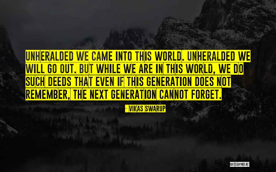 Komninos Haskas Quotes By Vikas Swarup Komninos Haskas Quotes By Vikas Swarup