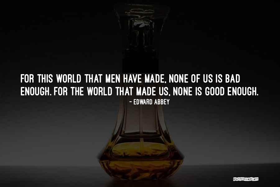 Komodina Quotes By Edward Abbey Komodina Quotes By Edward Abbey