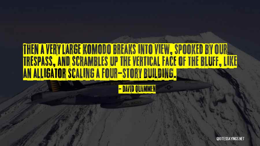 Komodo Quotes By David Quammen Komodo Quotes By David Quammen