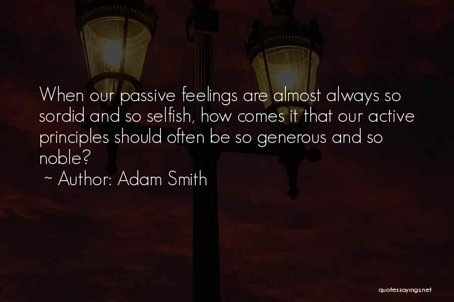 Komolyan Vagy Quotes By Adam Smith