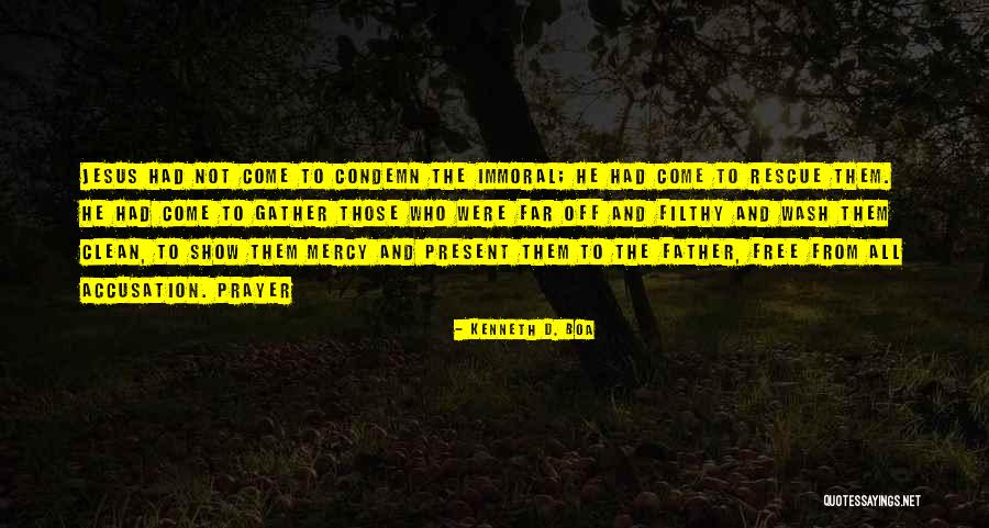 Komora Javnih Quotes By Kenneth D. Boa Komora Javnih Quotes By Kenneth D. Boa