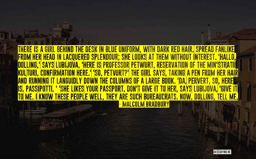 Komornik Quotes By Malcolm Bradbury Komornik Quotes By Malcolm Bradbury