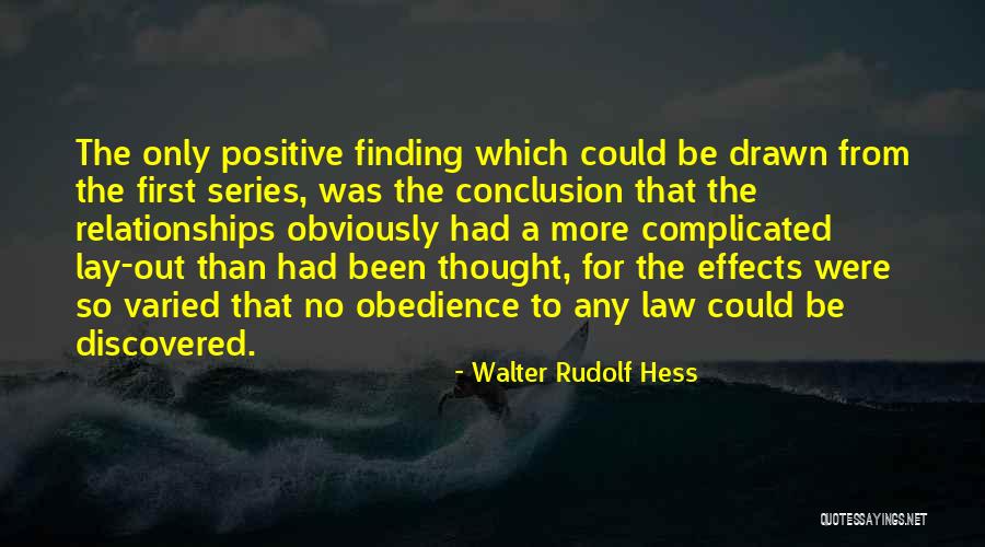 Kompleksi Fishta Quotes By Walter Rudolf Hess Kompleksi Fishta Quotes By Walter Rudolf Hess