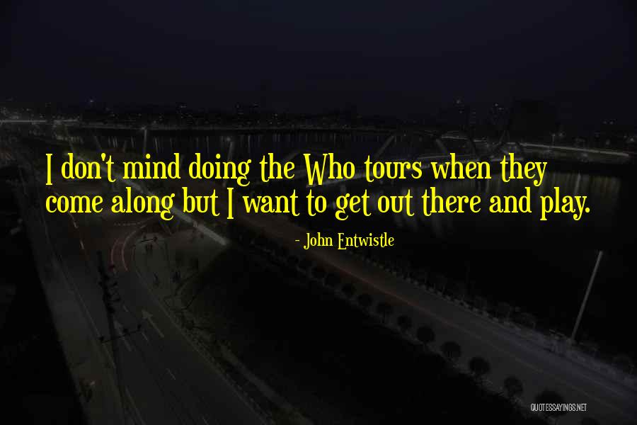 Kompletne Quotes By John Entwistle Kompletne Quotes By John Entwistle