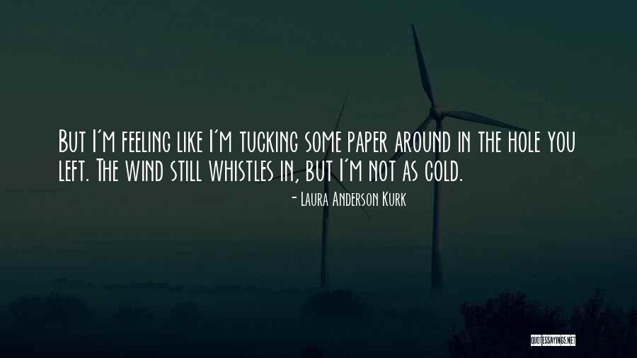 Kompletne Quotes By Laura Anderson Kurk Kompletne Quotes By Laura Anderson Kurk