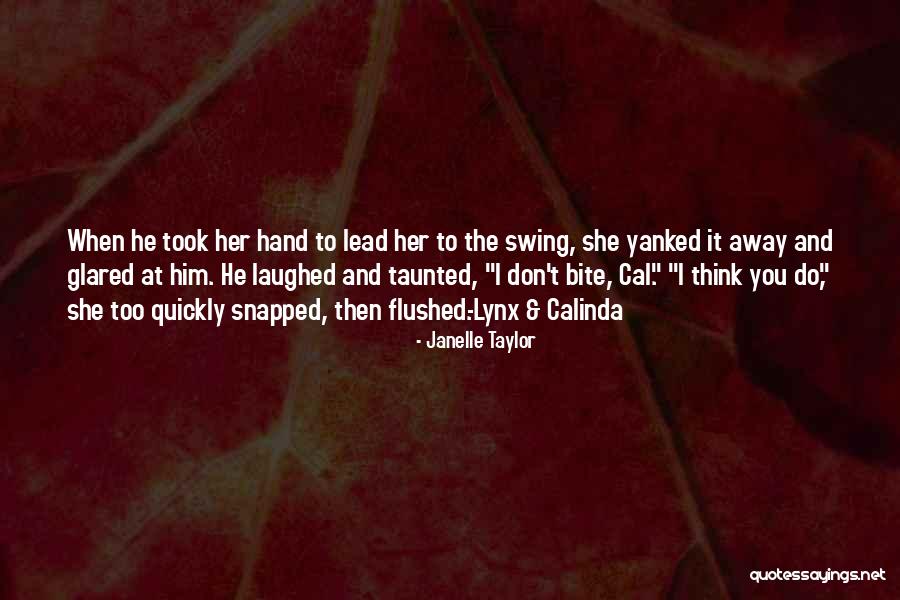 Komplexusok Quotes By Janelle Taylor Komplexusok Quotes By Janelle Taylor