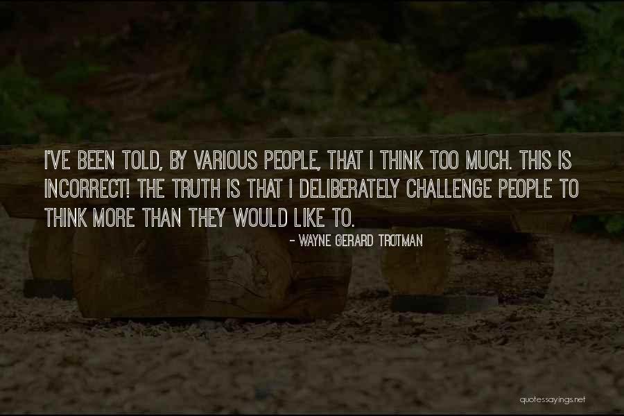 Komplexusok Quotes By Wayne Gerard Trotman Komplexusok Quotes By Wayne Gerard Trotman