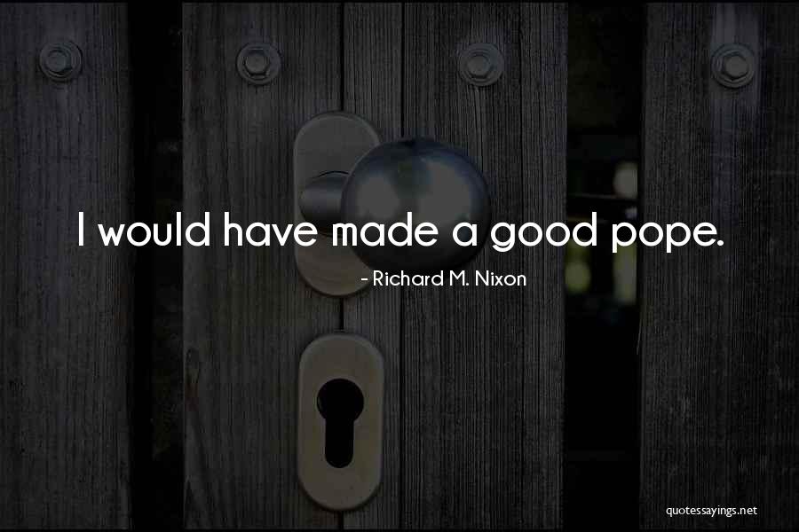 Kompromiss Schliessen Quotes By Richard M. Nixon Kompromiss Schliessen Quotes By Richard M. Nixon